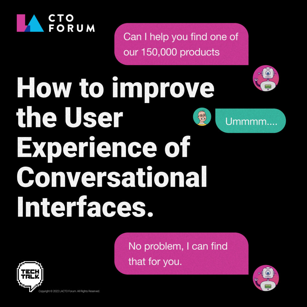 How To Improve the User Experience of Conversational Interfaces